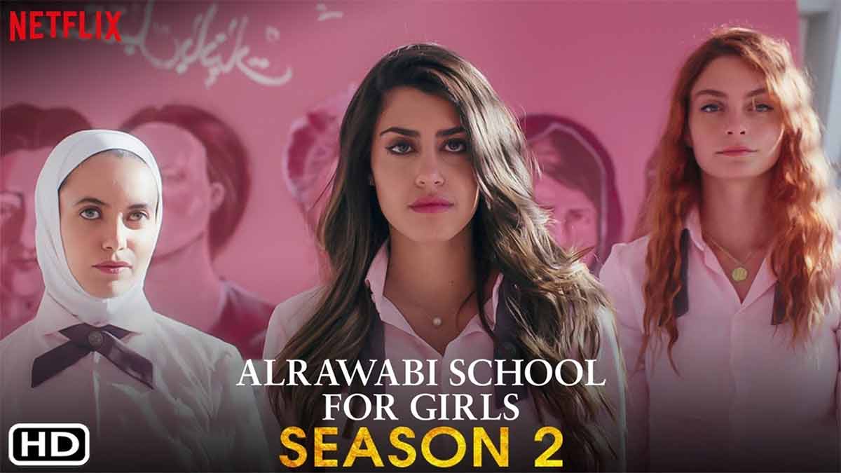 AlRawabi School for Girls saison 2 2024