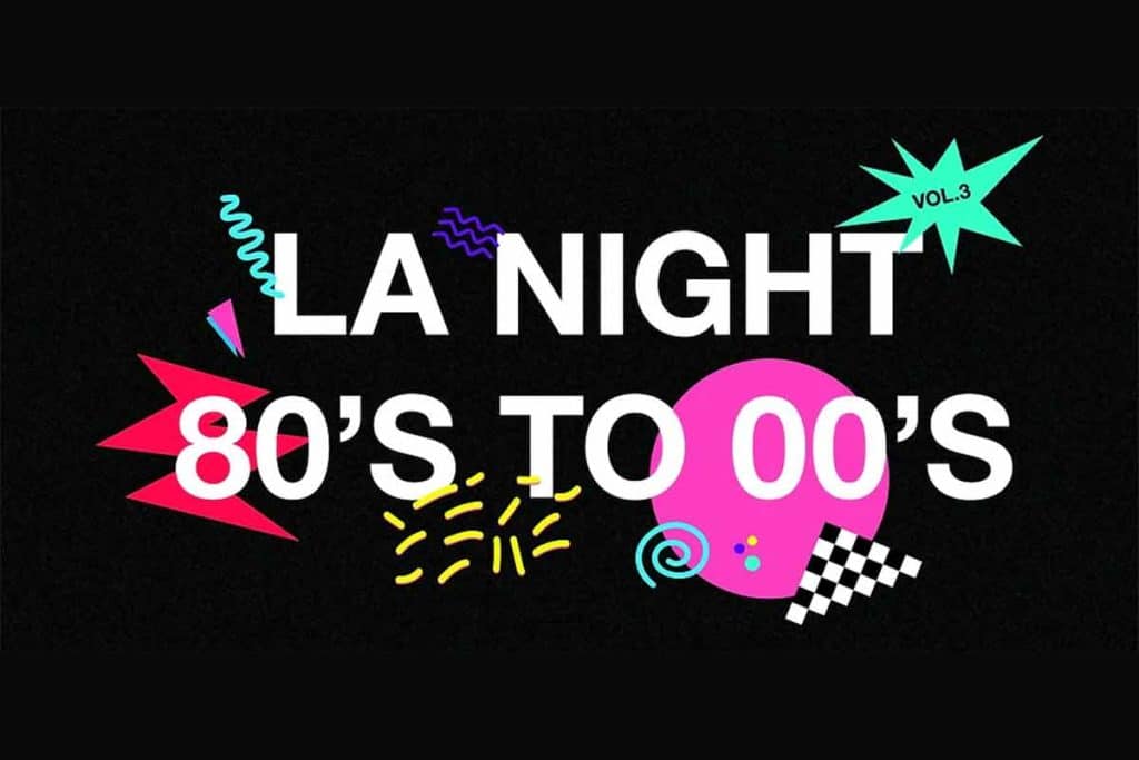 La Night : La soirée de folie des années 80 à 2000 revient en 2024