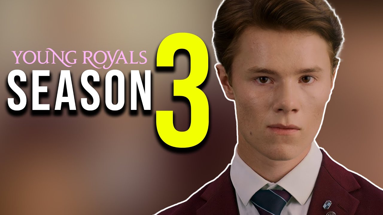 Young Royals saison 3 date de sortie